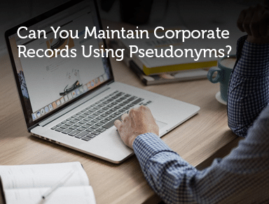 Can You Maintain Corporate Records Using Pseudonyms?